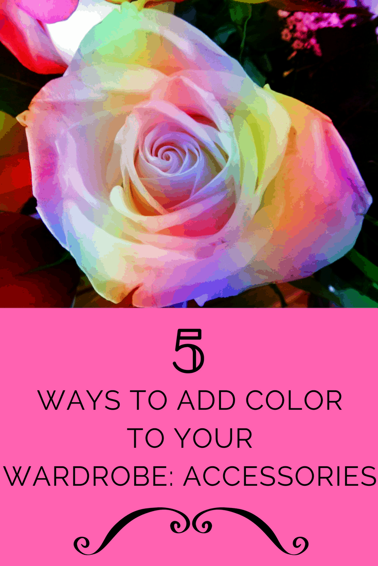 5 Ways To Add Color To Your Wardrobe: Accessories