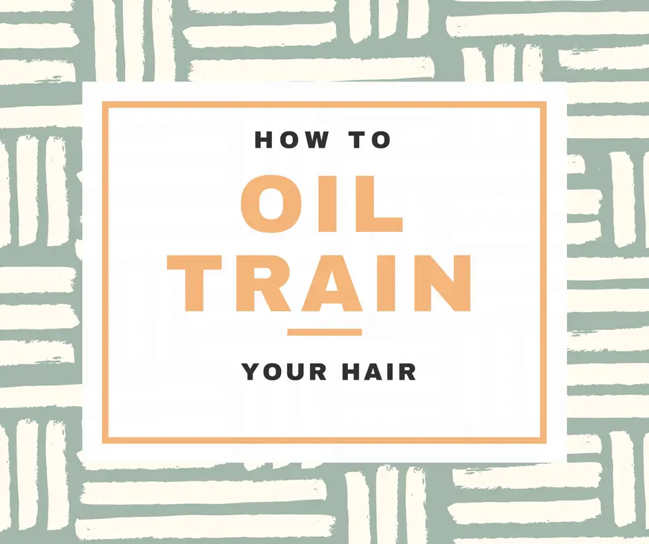 How To Oil Train Your Hair Thrifted & Taylor'd