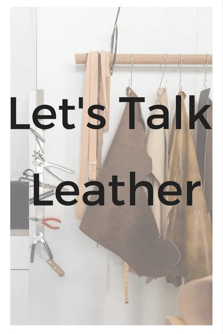 Let’s Talk Leather