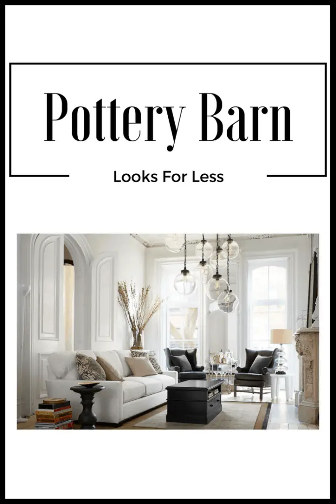 pottery barn looks for less