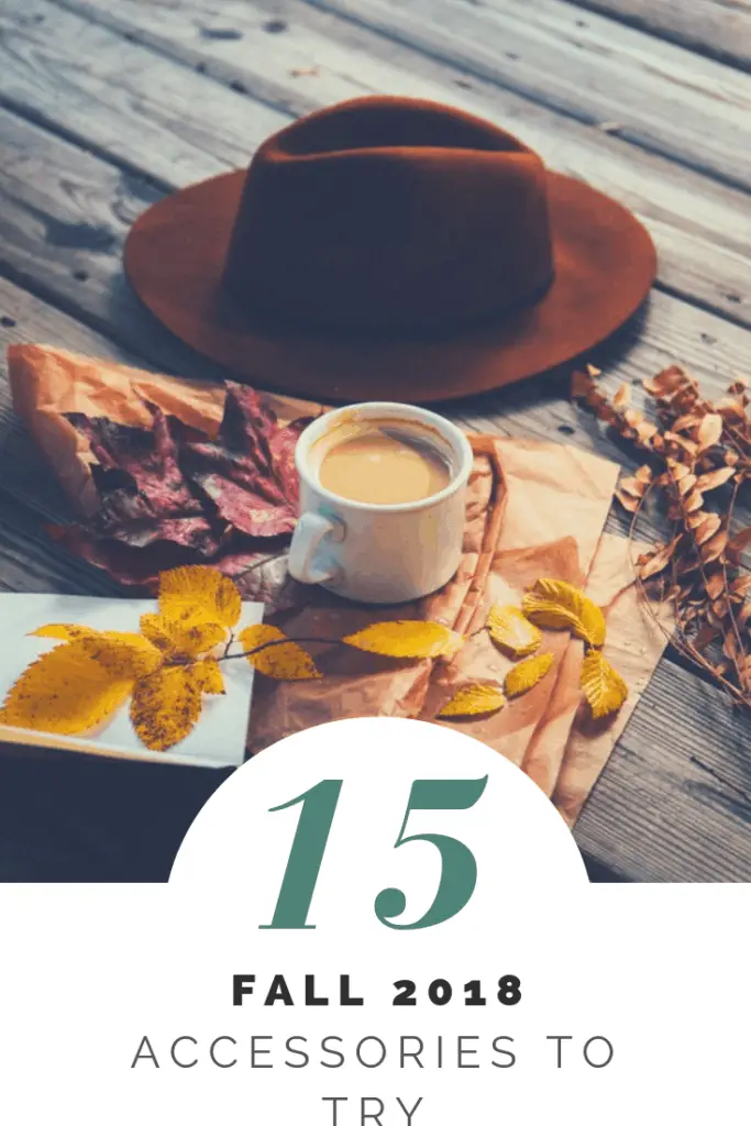 15 Fall 2018 Accessories To Try | Thrifted & Taylor'd