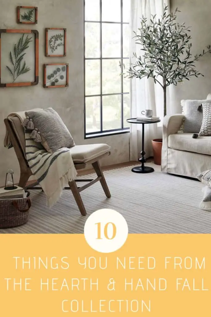 my top 10 favorite pieces from the new Hearth & Hand fall collection. The perfect modern farmhouse style decor to add some warmth and fall vibes to your home.