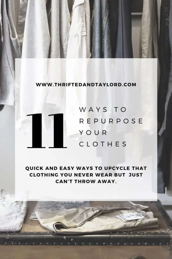 You know those clothes you never wear but just can't seem to get rid of? Have you ever thought about finding new ways to wear them? Check out these 11 ways to repurpose your clothes that will take those clothes you never wear to become pieces you won't be able to stop wearing!