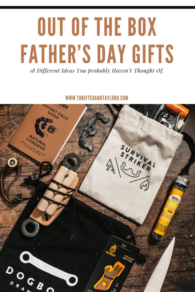 These out of the box Father's Day gifts are perfect for the guys who have everything or don't need anything leaving you with no idea as to what to get them.